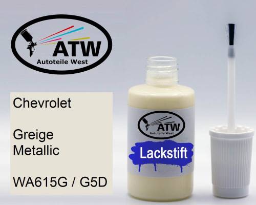 Chevrolet, Greige Metallic, WA615G / G5D: 20ml Lackstift, von ATW Autoteile West.